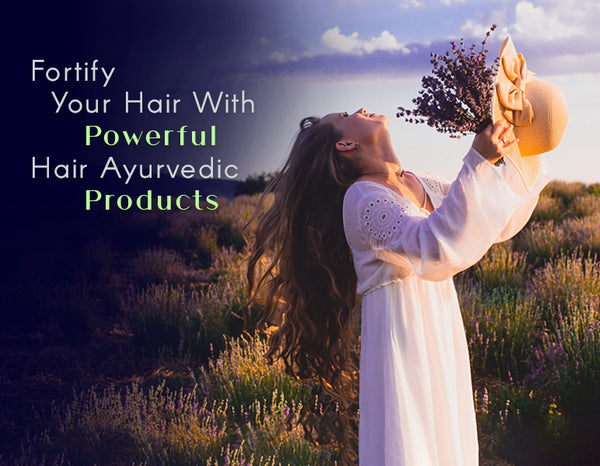Hair Ayurvedic products 
