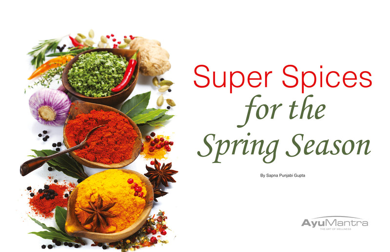 Super Spices For The Spring Season