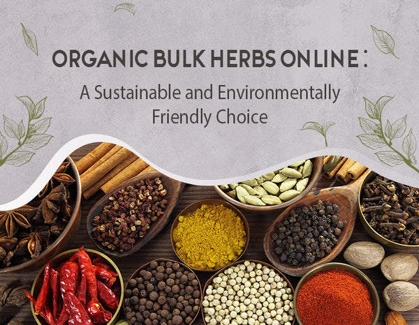 organic bulk herbs online 